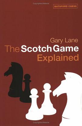 The Scotch Game Explained pdf epub mobi 电子书 下载