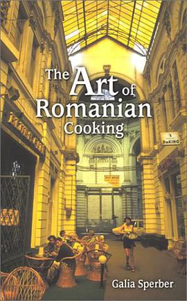 The Art of Romanian Cooking pdf epub mobi 电子书 下载