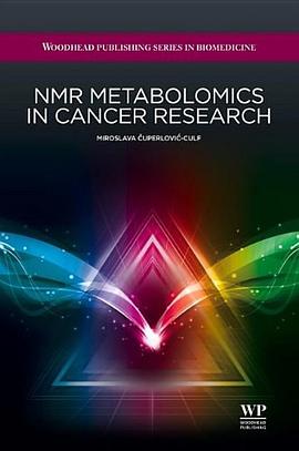 NMR Metabolomics in Cancer Research pdf epub mobi 电子书 下载