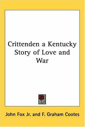 Crittenden a Kentucky Story of Love and War pdf epub mobi 电子书 下载