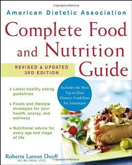 American Dietetic Association Complete Food and Nutrition Guide pdf epub mobi 电子书 下载