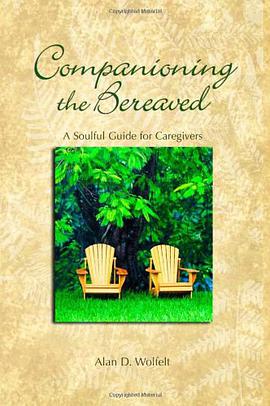 Companioning the Bereaved pdf epub mobi 电子书 下载