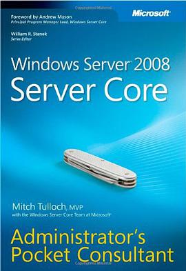 Windows Server 2008 Server Core Administrator's Pocket Consultant pdf epub mobi 电子书 下载