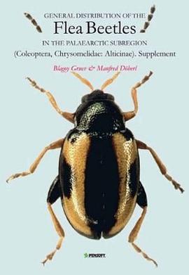 General Distribution of the Flea Beetles in the Palaearctic Subregion (Coleoptera, Chrysomelidae: Al pdf epub mobi 电子书 下载