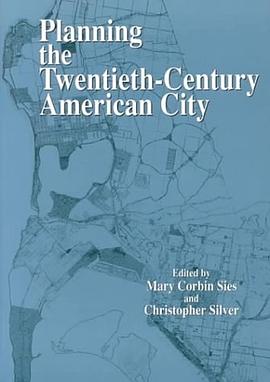 Planning the Twentieth-century American City pdf epub mobi 电子书 下载