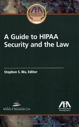 A Guide to HIPAA Security and the Law pdf epub mobi 电子书 下载