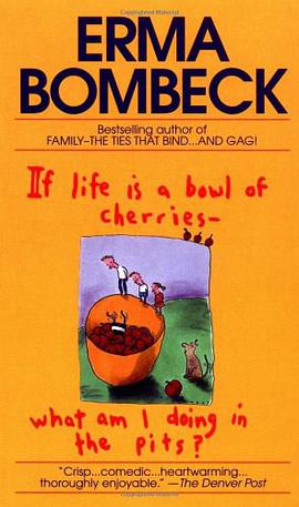 If Life is a Bowl of Cherries, What am I Doing in the Pits? pdf epub mobi 电子书 下载