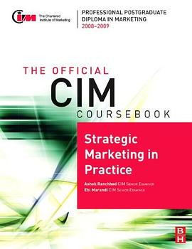 CIM Coursebook 08/09 Strategic Marketing in Practice (Cim Coursebook) pdf epub mobi 电子书 下载