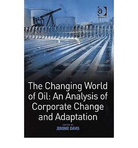 The Changing World of Oil pdf epub mobi 电子书 下载
