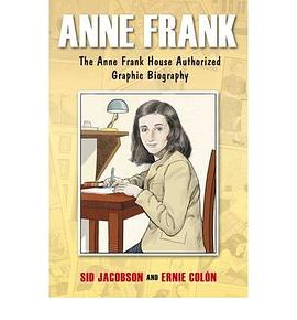 Anne Frank The Authorized Graphic Biography pdf epub mobi 电子书 下载