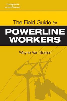 The Field Guide for Powerline Workers pdf epub mobi 下载