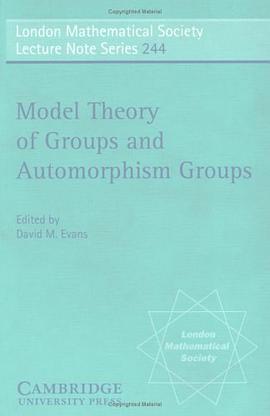 Model Theory of Groups and Automorphism Groups (London Mathematical Society Lecture Note Series) pdf epub mobi 电子书 下载