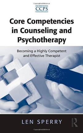 Core Competencies in Counseling and Psychotherapy pdf epub mobi 电子书 下载