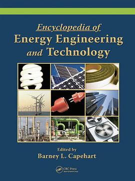 Encyclopedia of Energy Engineering and Technology - 3 Volume Set pdf epub mobi 电子书 下载