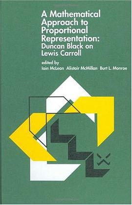 A Mathematical Approach to Proportional Representation Duncan Black on Lewis Carroll pdf epub mobi 下载