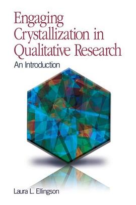 Engaging Crystallization in Qualitative Research pdf epub mobi 电子书 下载