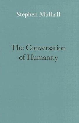 The Conversation of Humanity pdf epub mobi 电子书 下载