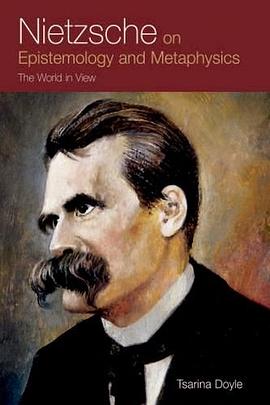Nietzsche on Epistemology and Metaphysics pdf epub mobi 電子書 下載