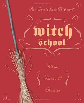 Witch School Ritual, Theory, and Practice pdf epub mobi 電子書 下載