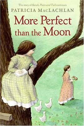 More Perfect than the Moon (Sarah, Plain and Tall)