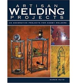 Artisan Welding Projects pdf epub mobi 电子书 下载