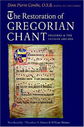 The Restoration of Gregorian Chant pdf epub mobi 电子书 下载