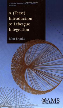 A (Terse) Introduction to Lebesgue Integration pdf epub mobi 電子書 下載