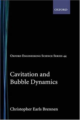 Cavitation and Bubble Dynamics (Oxford Engineering Science Series) pdf epub mobi 电子书 下载