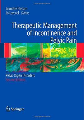 Therapeutic Management of Incontinence and Pelvic Pain pdf epub mobi 电子书 下载