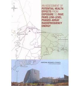 An Assessment Of Potential Health Effects From Exposure To Pave Paws Low-level Phased-array Radiofre pdf epub mobi 电子书 下载