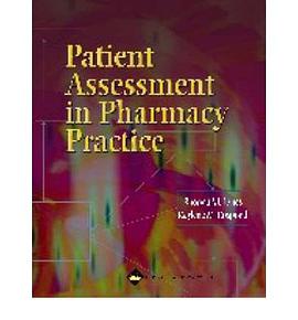 Patient Assessment in Pharmacy Practice pdf epub mobi 电子书 下载