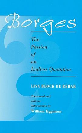 Borges, the Passion of an Endless Quotation pdf epub mobi 电子书 下载