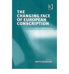 The Changing Face of European Conscription pdf epub mobi 電子書 下載