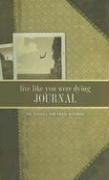 Live Like You Were Dying Journal pdf epub mobi 電子書 下載