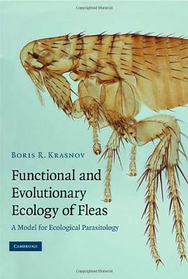 Functional and Evolutionary Ecology of Fleas pdf epub mobi 电子书 下载