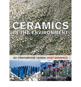 CERAMICS AND THE ENVIRONMENT. pdf epub mobi 电子书 下载