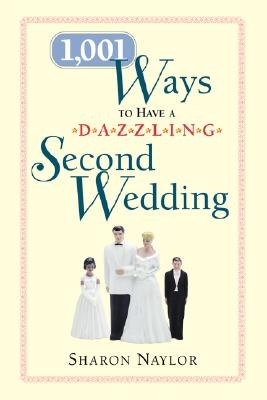 1,001 WAYS HAVE DAZZLING SECOND WEDDING pdf epub mobi 电子书 下载