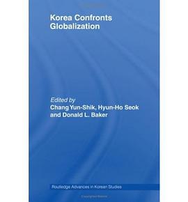 Korea Confronts Globalization pdf epub mobi 电子书 下载