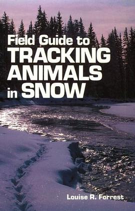 Field Guide to Tracking Animals in Snow pdf epub mobi 下载