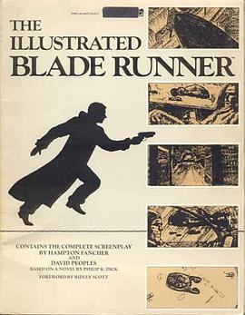The Illustrated Blade Runner pdf epub mobi 电子书 下载