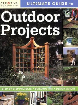 Ultimate Guide to Outdoor Projects pdf epub mobi 下载