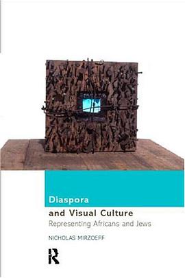 Diaspora and Visual Culture pdf epub mobi 电子书 下载
