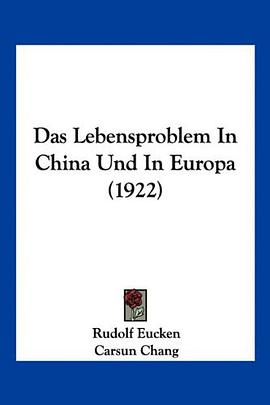 Das Lebensproblem In China Und In Europa (1922) (German Edition) pdf epub mobi 电子书 下载