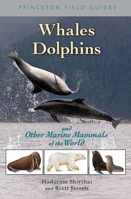 Whales, Dolphins, and Other Marine Mammals of the World pdf epub mobi 电子书 下载
