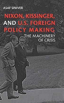 Nixon, Kissinger, and US Foreign Policy Making pdf epub mobi 电子书 下载