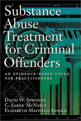 Substance Abuse Treatment for Criminal Offenders pdf epub mobi 電子書 下載