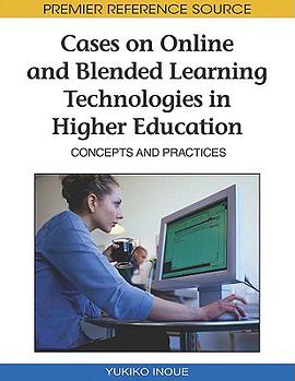 Cases on Online and Blended Learning Technologies in Higher Education pdf epub mobi 下载