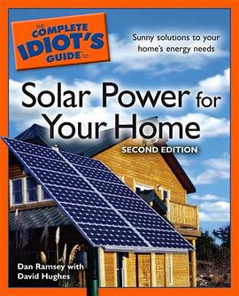 The Complete Idiot's Guide to Solar Power for your Home, 2nd Edition pdf epub mobi 电子书 下载