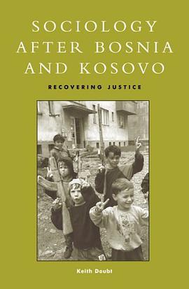 Sociology After Bosnia pdf epub mobi 电子书 下载