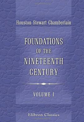 Foundations of the Nineteenth Century pdf epub mobi 电子书 下载